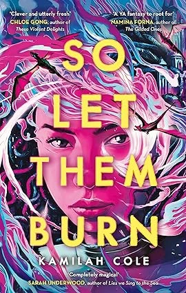 So Let Them Burn – boek cover