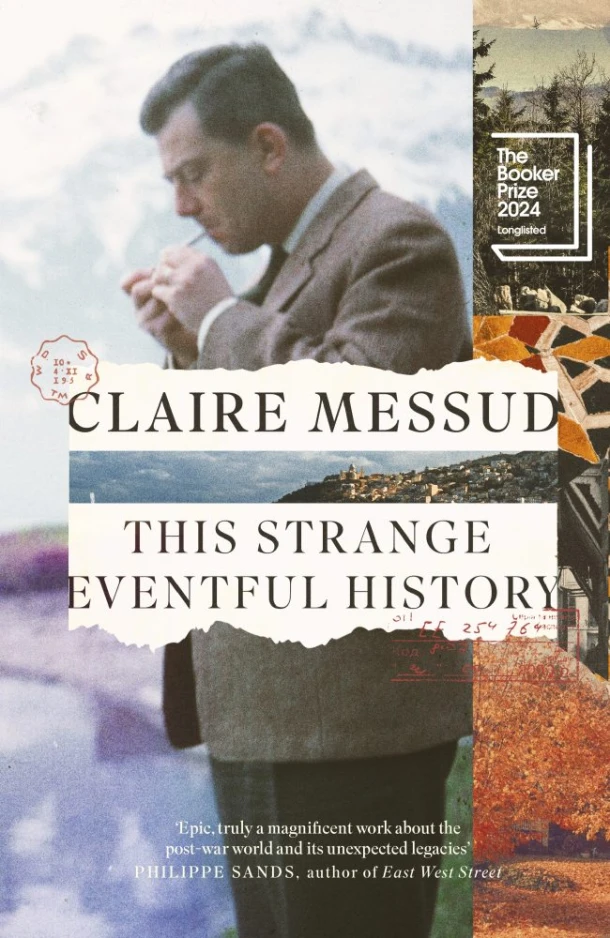 This Strange Eventful History – Claire Messud – boek cover