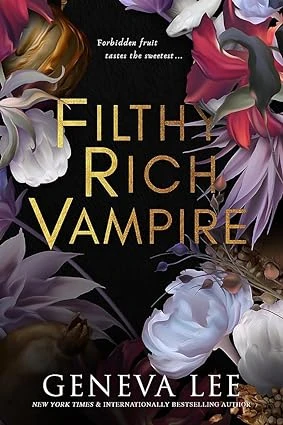 Filthy Rich Vampire – Lee, Geneva – boek cover