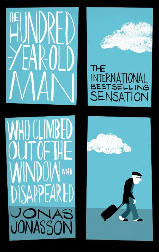 The Hundred-Year-Old Man Who Climbed Out of the Window and Disappeared – Jonas Jonasson – boek cover