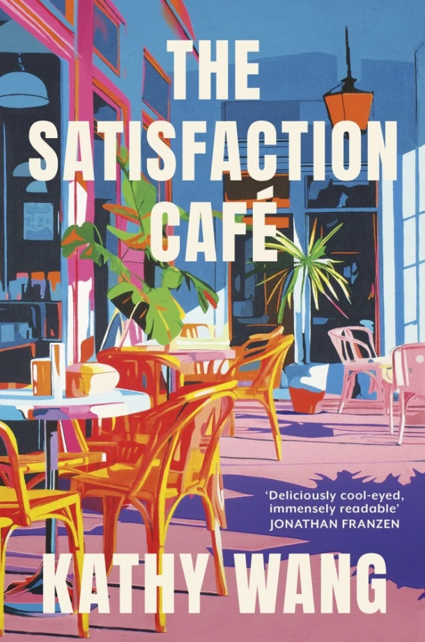 The Satisfaction Cafe – Kathy Wang – boek cover