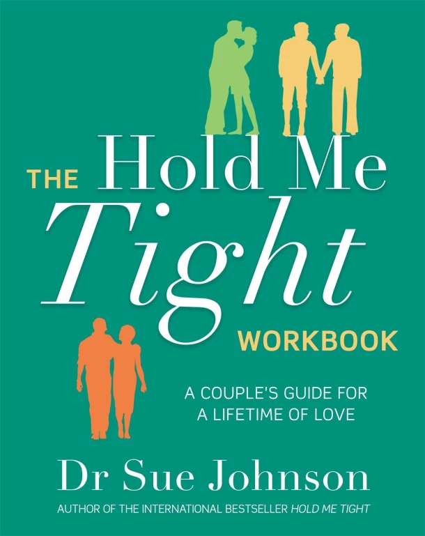 The Hold Me Tight Workbook – Dr Sue Johnson – boek cover