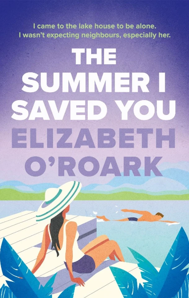 The Summer I Saved You – Elizabeth O‘Roark – boek cover