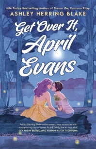 Get Over It, April Evans – Ashley Herring Blake – boek cover