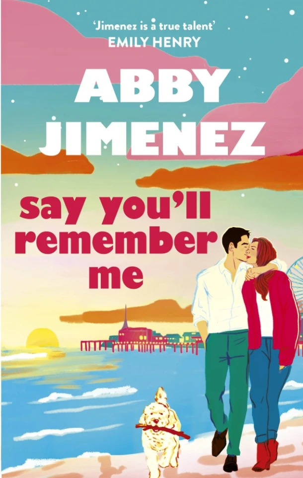 Say You'll Remember Me – Abby Jimenez – boek cover