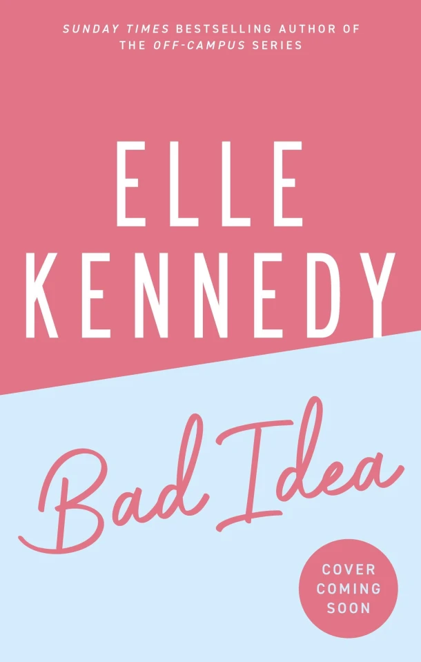 Bad Idea – Elle Kennedy – boek cover