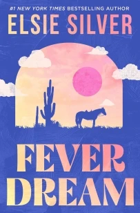 Fever Dream – Elsie Silver – boek cover