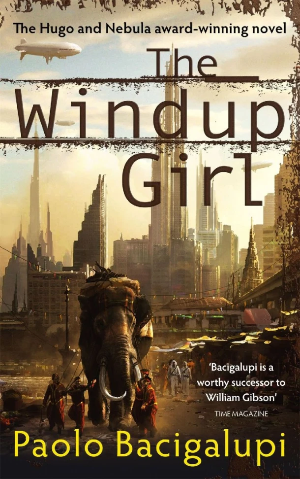 The Windup Girl – Paolo Bacigalupi – boek cover