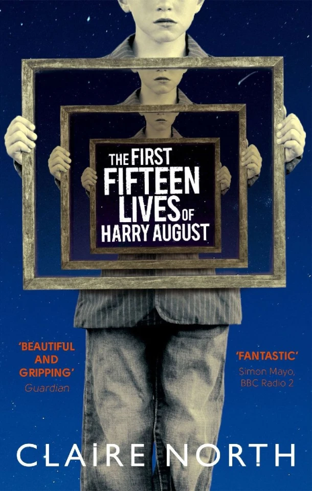 The First Fifteen Lives of Harry August – Claire North – boek cover
