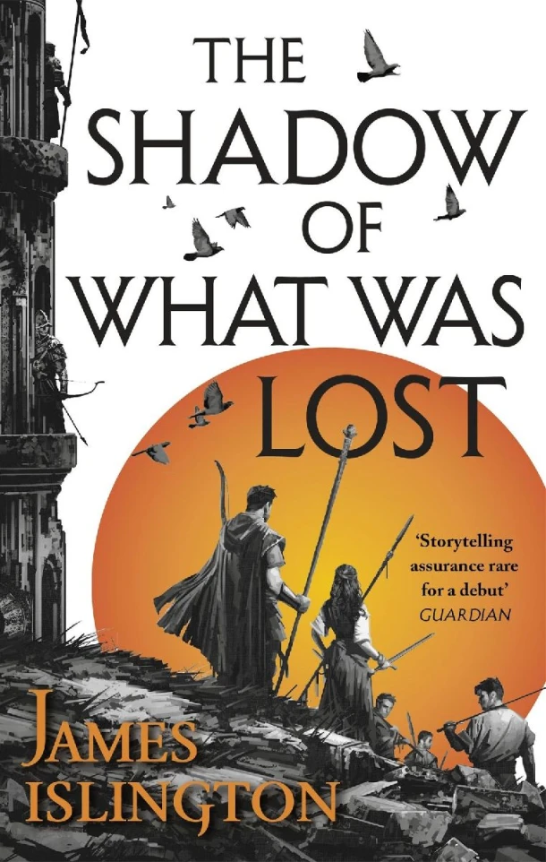 The Shadow of What Was Lost – James Islington – boek cover