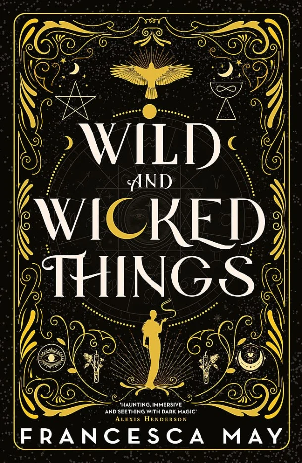 Wild and Wicked Things – Francesca May – boek cover