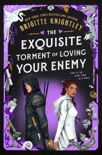 The Exquisite Torment of Loving Your Enemy – Brigitte Knightley – boek cover