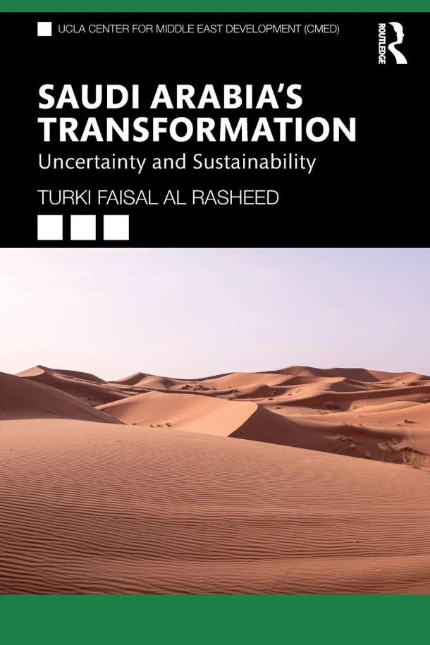 Saudi Arabia's Transformation – Turki Faisal Al Rasheed – boek cover