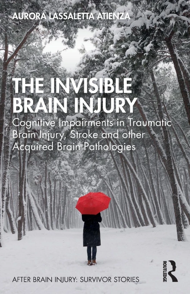 The Invisible Brain Injury – Aurora Lassaletta Atienza – boek cover