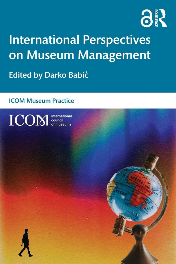 International Perspectives on Museum Management – Darko (University of Zagreb Babic – boek cover