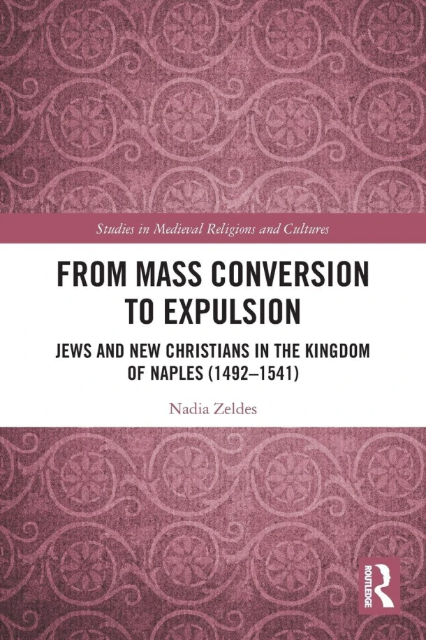 From Mass Conversion to Expulsion – Nadia Zeldes – boek cover