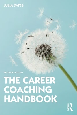 The Career Coaching Handbook – Yates, Julia (University of East London, UK) – boek cover