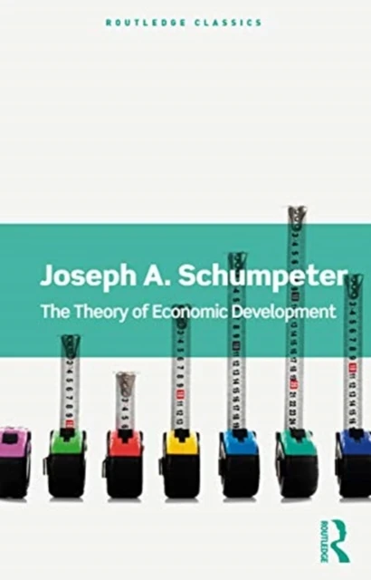 The Theory of Economic Development – Schumpeter, Joseph A. – boek cover