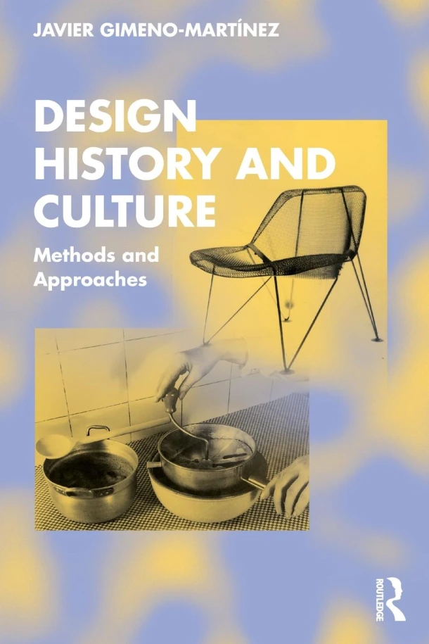 Design History and Culture – Javier Gimeno-Martinez – boek cover