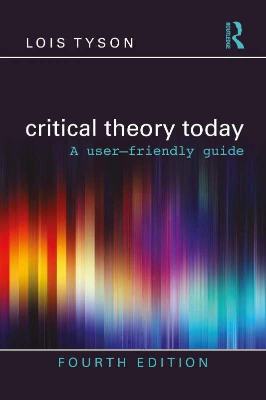 Critical Theory Today – Tyson, Lois – boek cover