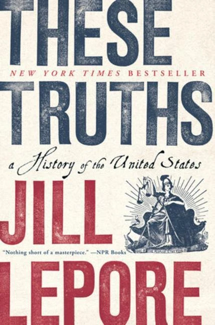 These Truths – Jill (Harvard University) Lepore – boek cover