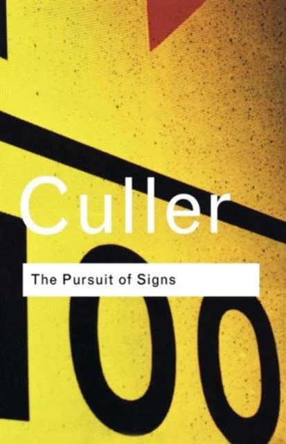 The Pursuit of Signs – Culler, Jonathan – boek cover