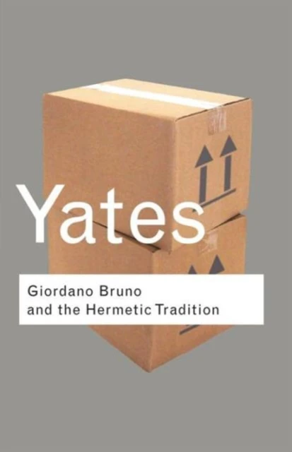 Giordano Bruno and the Hermetic Tradition – Yates, Frances – boek cover