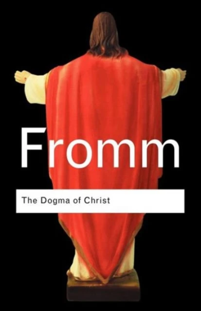 The Dogma of Christ – Fromm, Erich – boek cover