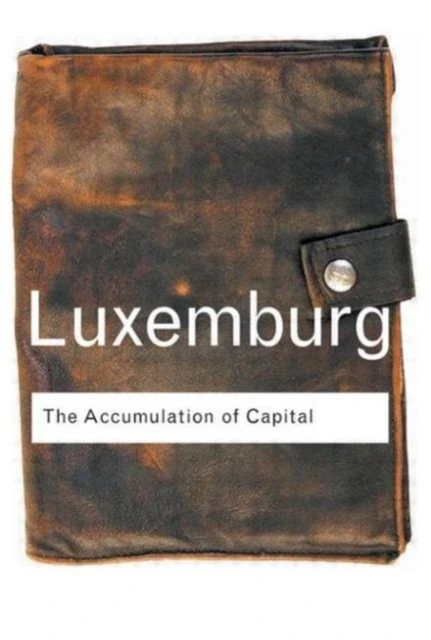 The Accumulation of Capital – Luxemburg, Rosa – boek cover
