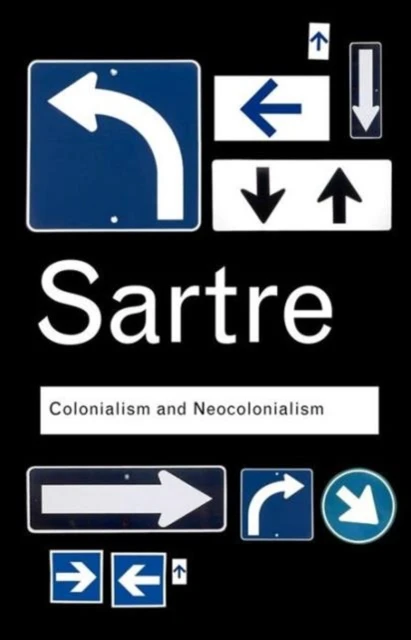Colonialism and Neocolonialism – Sartre, Jean-Paul – boek cover