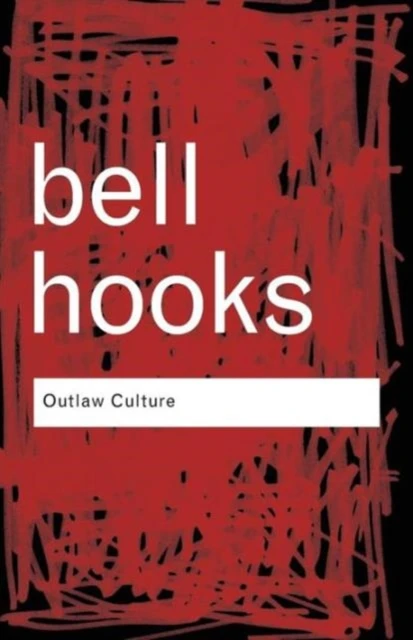 Outlaw Culture – hooks, bell (Berea College, USA) – boek cover