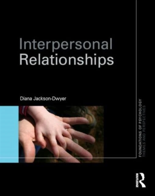 Interpersonal Relationships – Jackson-Dwyer, Diana (Association for the Teaching of Psychology, UK) – boek cover