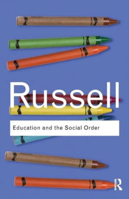Education and the Social Order – Russell, Bertrand – boek cover