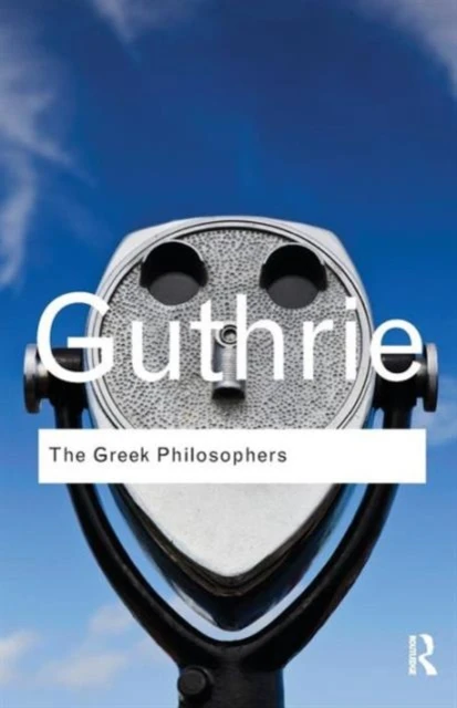The Greek Philosophers – Guthrie, W. K. C. – boek cover