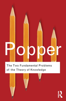 The Two Fundamental Problems of the Theory of Knowledge – Popper, Karl – boek cover