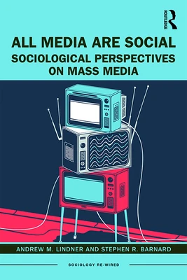 All Media Are Social – Andrew M. (Skidmore College Lindner – boek cover