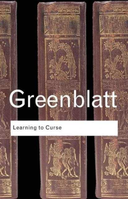 Learning to Curse – Greenblatt, Stephen (Harvard University, USA) – boek cover