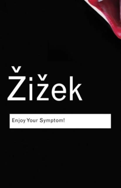 Enjoy Your Symptom! – Zizek, Slavoj (University of Ljubljana, Slovenia) – boek cover