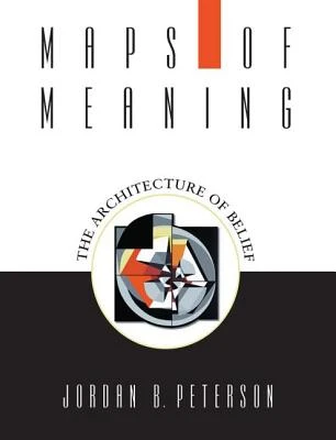 Maps of Meaning – Peterson, Jordan B. – boek cover