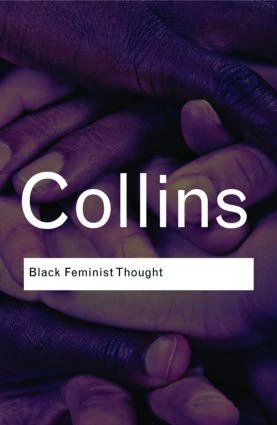 Black Feminist Thought – Hill Collins, Patricia – boek cover