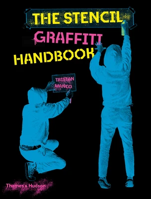 The Stencil Graffiti Handbook – Tristan Manco – boek cover