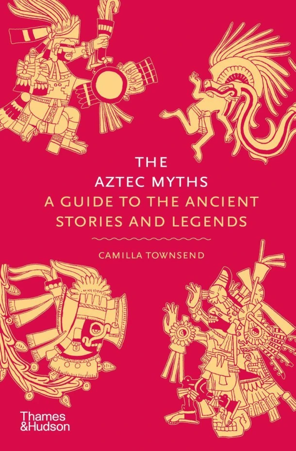 The Aztec Myths – Camilla Townsend – boek cover