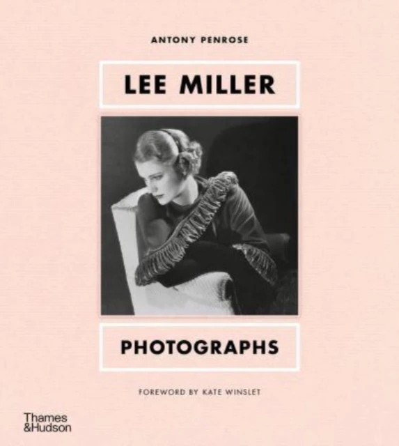 Lee Miller: Photographs – Antony Penrose – boek cover