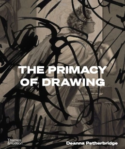 The Primacy of Drawing – Deanna Petherbridge – boek cover