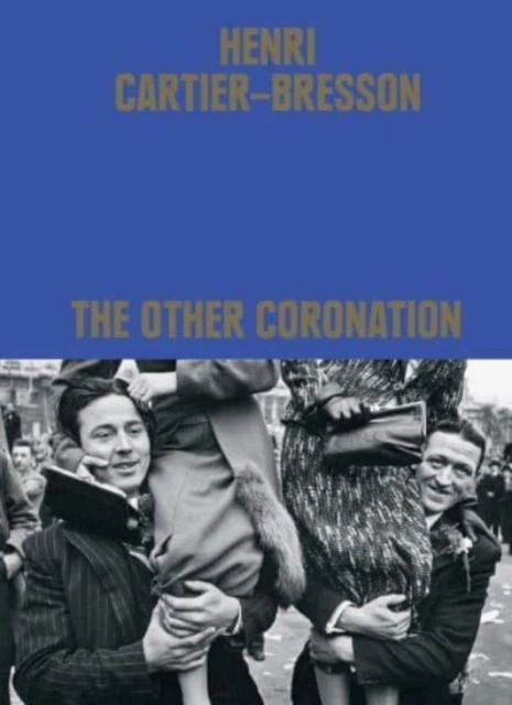Henri Cartier-Bresson: The Other Coronation – boek cover