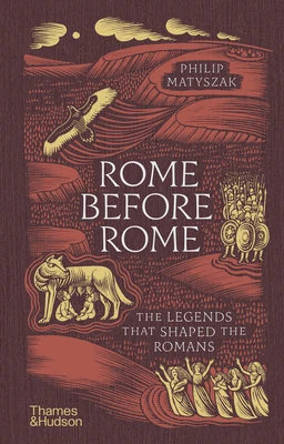 Rome Before Rome – Philip Matyszak – boek cover