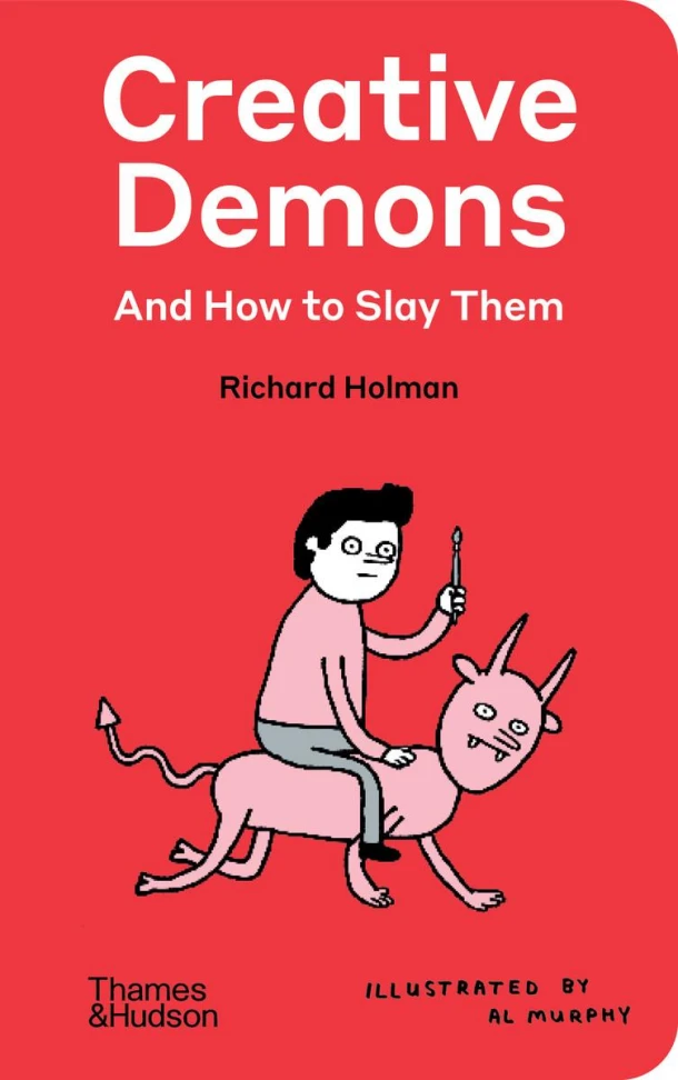 Creative Demons and How to Slay Them – Richard Holman – boek cover