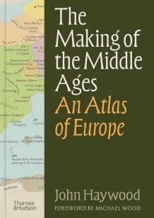 The Making of the Middle Ages – John Haywood – boek cover