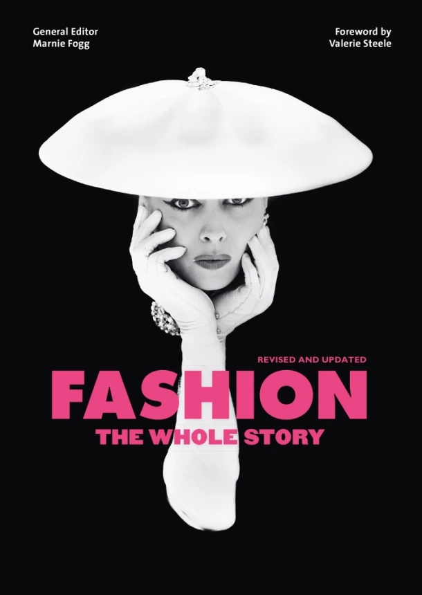 Fashion: The Whole Story – Marnie Fogg – boek cover