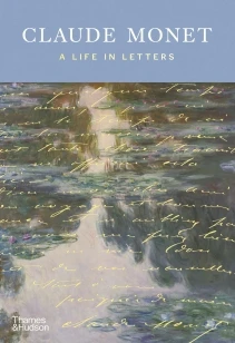 Claude Monet: A Life in Letters – Flavie Durand-Ruel Mouraux – boek cover